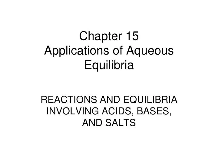 chapter 15 applications of aqueous equilibria