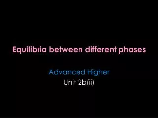 equilibria between different phases