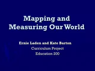 Mapping and Measuring Our World