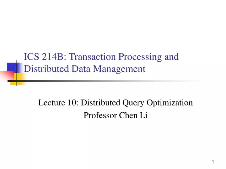 ics 214b transaction processing and distributed data management