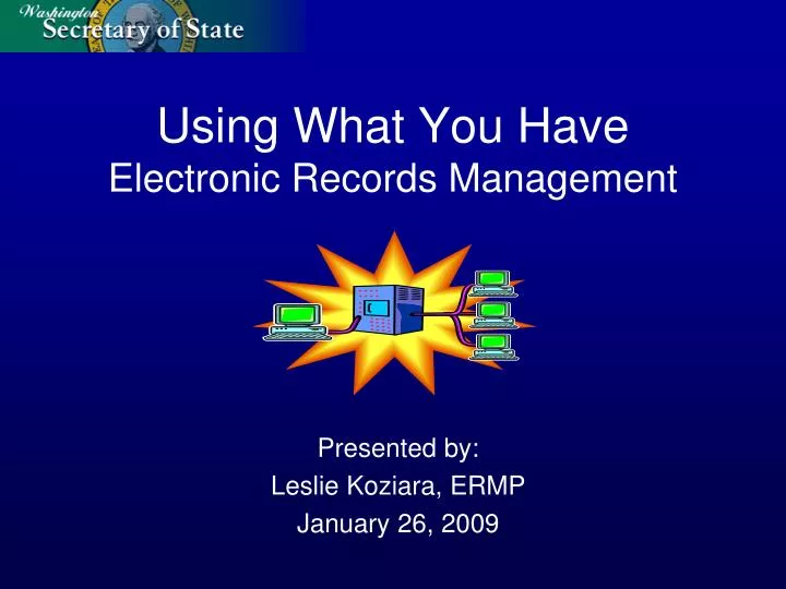 using what you have electronic records management