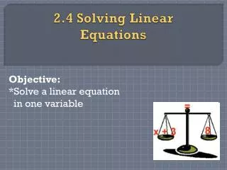 2.4 Solving Linear Equations