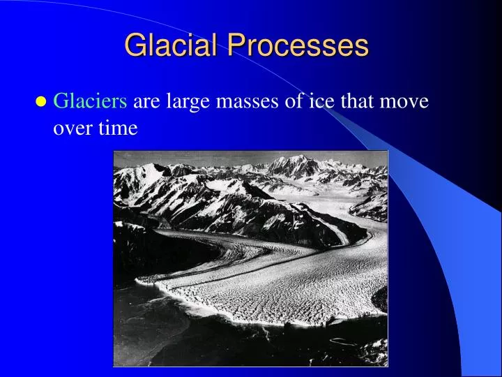 glacial processes