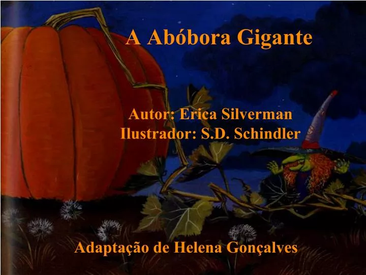 a ab bora gigante autor erica silverman ilustrador s d schindler