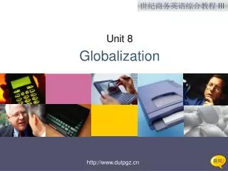 Unit 8 Globalization