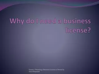 Why do I need a business license?