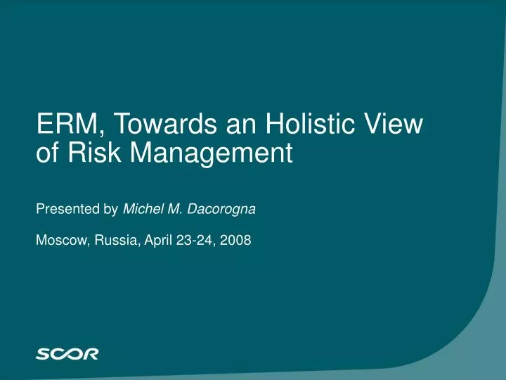 erm towards an holistic view of risk management