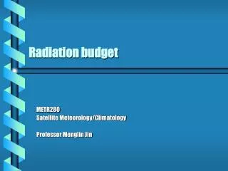 Radiation budget