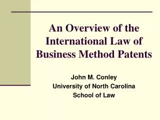 An Overview of the International Law of Business Method Patents
