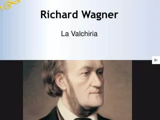 Richard Wagner La Valchiria