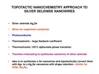 topotactic nanochemistry approach to silver selenide nanowires