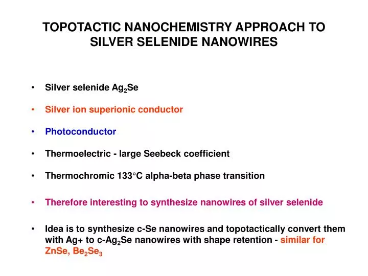 topotactic nanochemistry approach to silver selenide nanowires