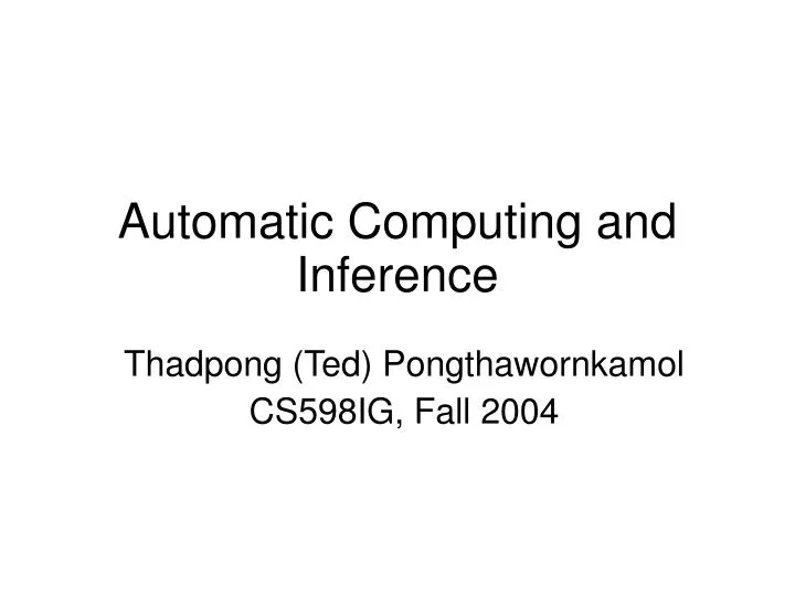 automatic computing and inference