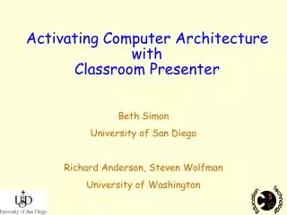 Activating Computer Architecture with Classroom Presenter