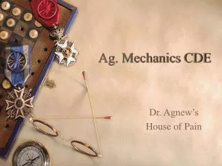 Ag. Mechanics CDE