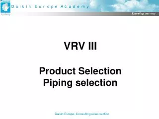VRV III Product Selection Piping selection