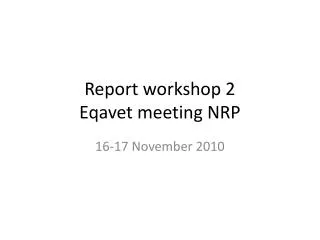 Report workshop 2 Eqavet meeting NRP