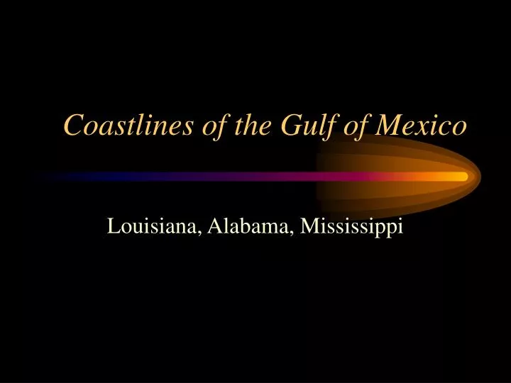 coastlines of the gulf of mexico