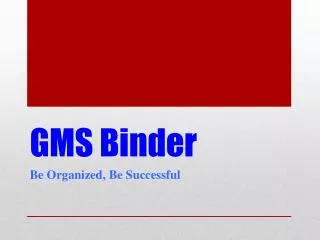 GMS Binder
