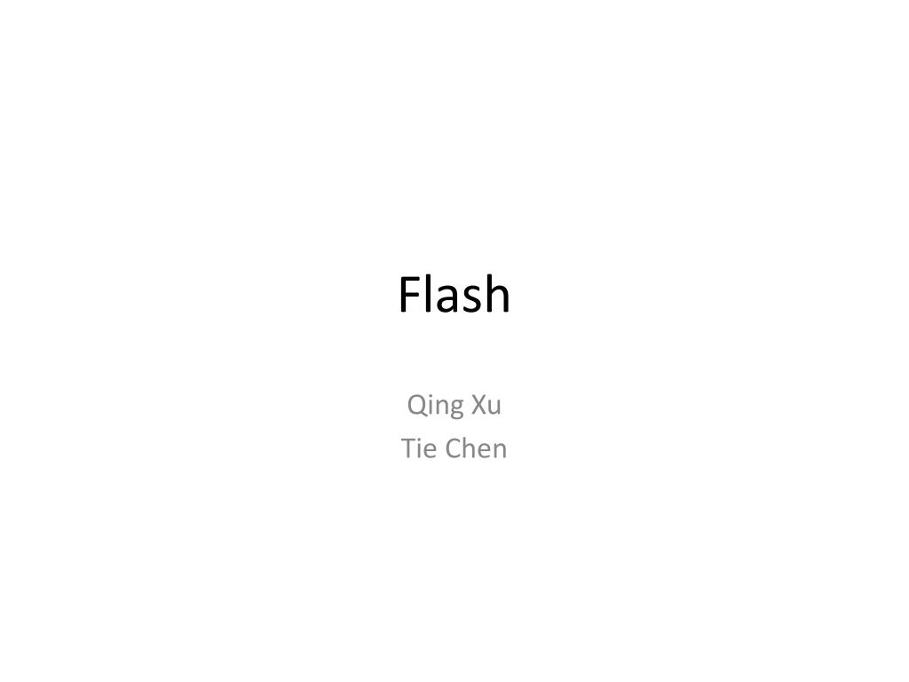PPT - Flash PowerPoint Presentation, free download - ID:1793030