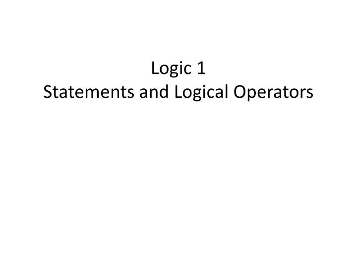 logic 1 statements and logical operators