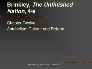 Chapter Twelve: Antebellum Culture and Reform
