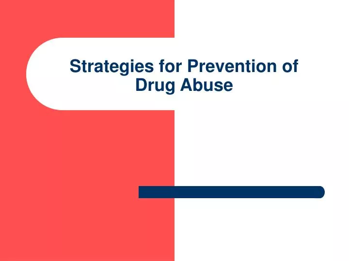 strategies for prevention of drug abuse