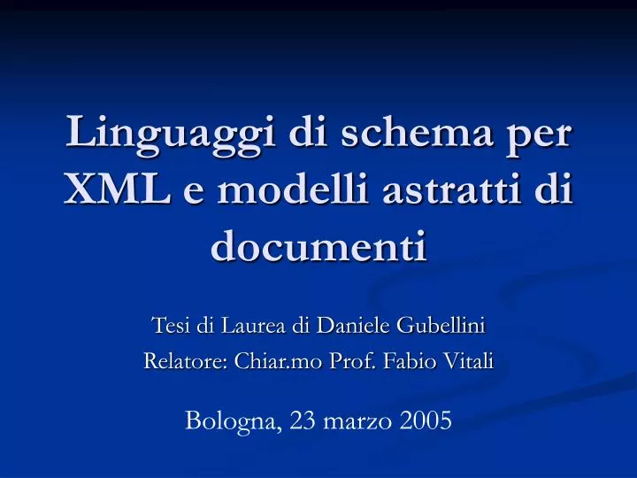 linguaggi di schema per xml e modelli astratti di documenti
