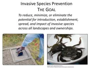 Invasive Species Prevention The Goal