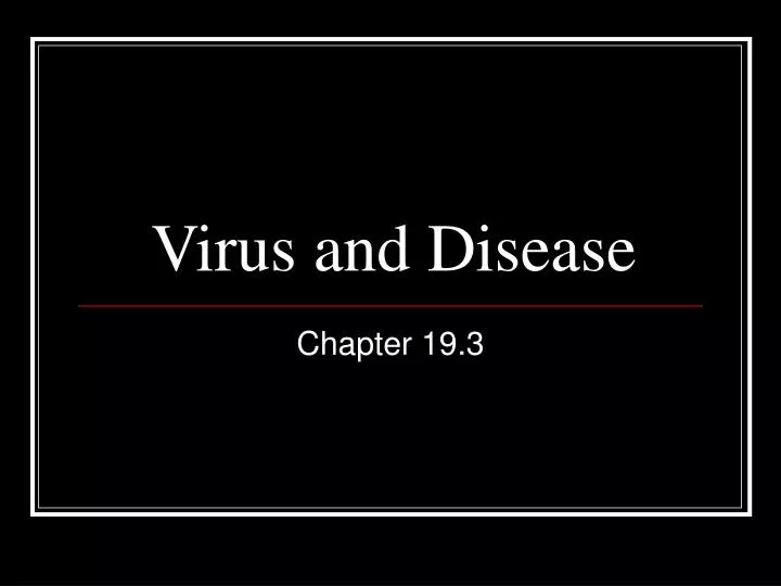 virus and disease