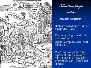 Traditional logic and the digital computer