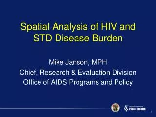 Spatial Analysis of HIV and STD Disease Burden