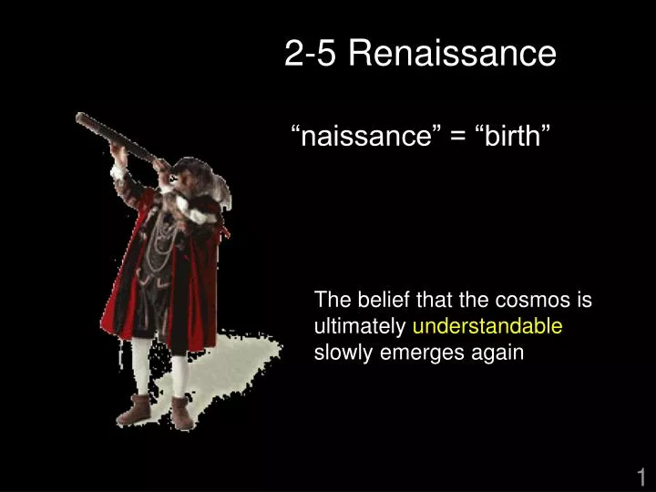 2 5 renaissance naissance birth