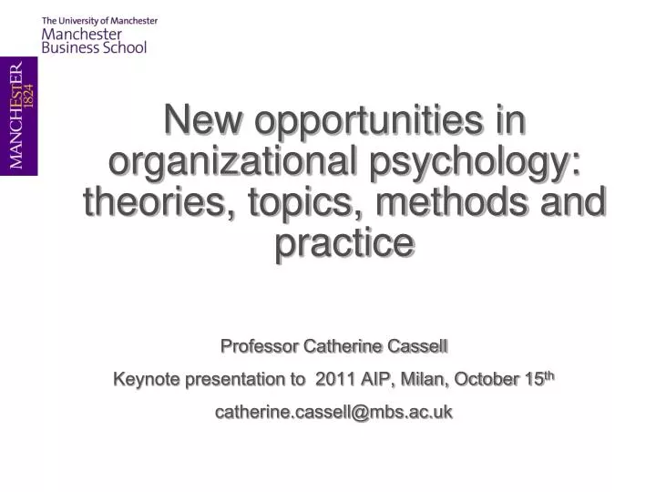 new opportunities in organizational psychology theories topics methods and practice