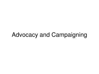 Advocacy and Campaigning