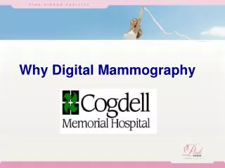 Why Digital Mammography