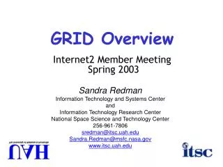 GRID Overview Internet2 Member Meeting Spring 2003