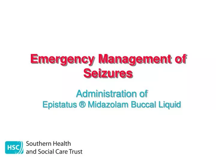 emergency management of seizures