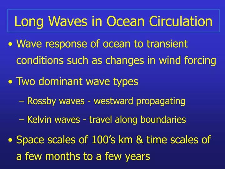 long waves in ocean circulation