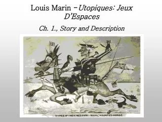 Louis Marin - Utopiques: Jeux D’Espaces Ch. 1., Story and Description