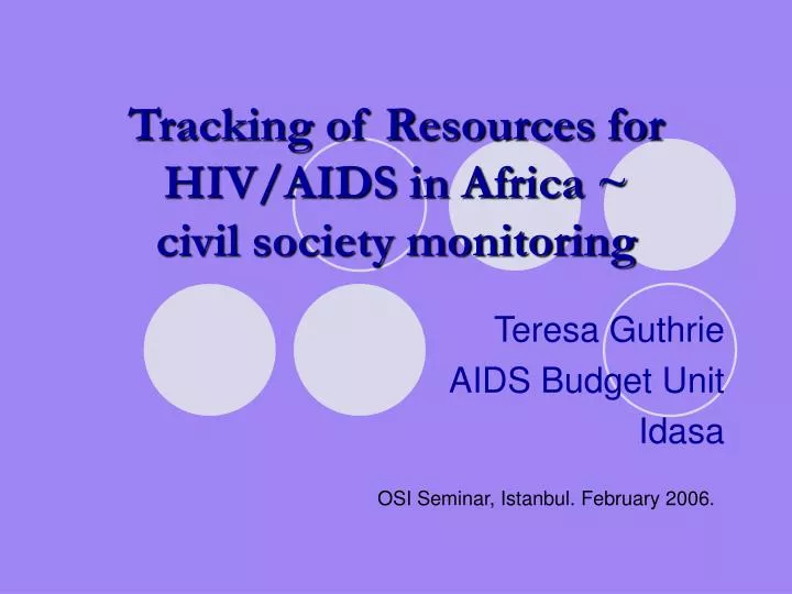 tracking of resources for hiv aids in africa civil society monitoring
