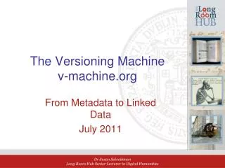 The Versioning Machine v-machine.org