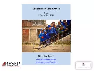 Education in South Africa IPSU 3 September 2012