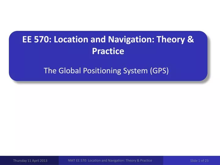 ee 570 location and navigation theory practice