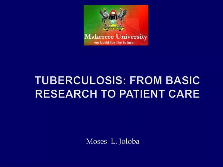 tuberculosis from basic research to patient care