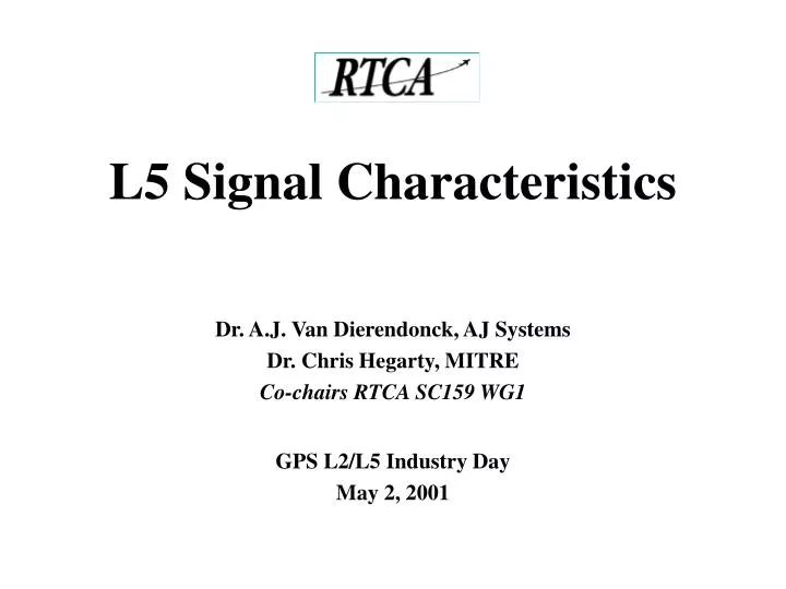 l5 signal characteristics