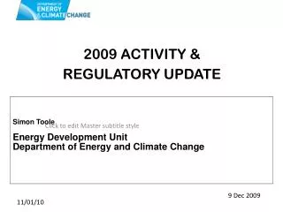 2009 ACTIVITY &amp; REGULATORY UPDATE
