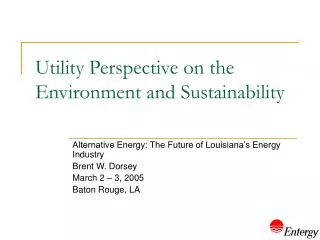 Utility Perspective on the Environment and Sustainability