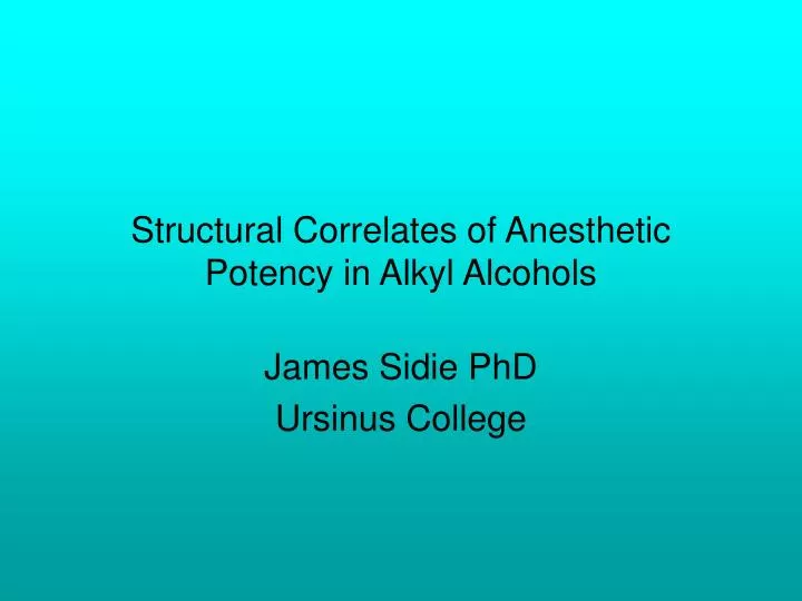 structural correlates of anesthetic potency in alkyl alcohols