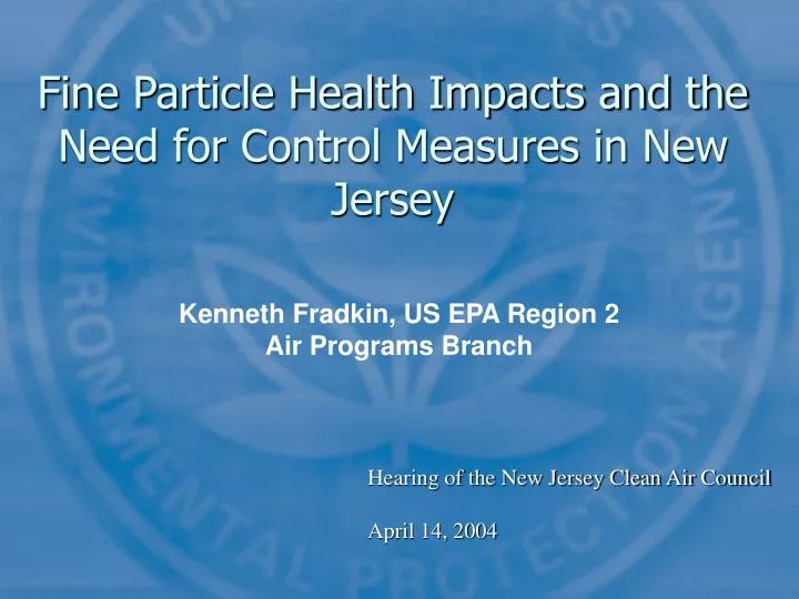 fine particle health impacts and the need for control measures in new jersey